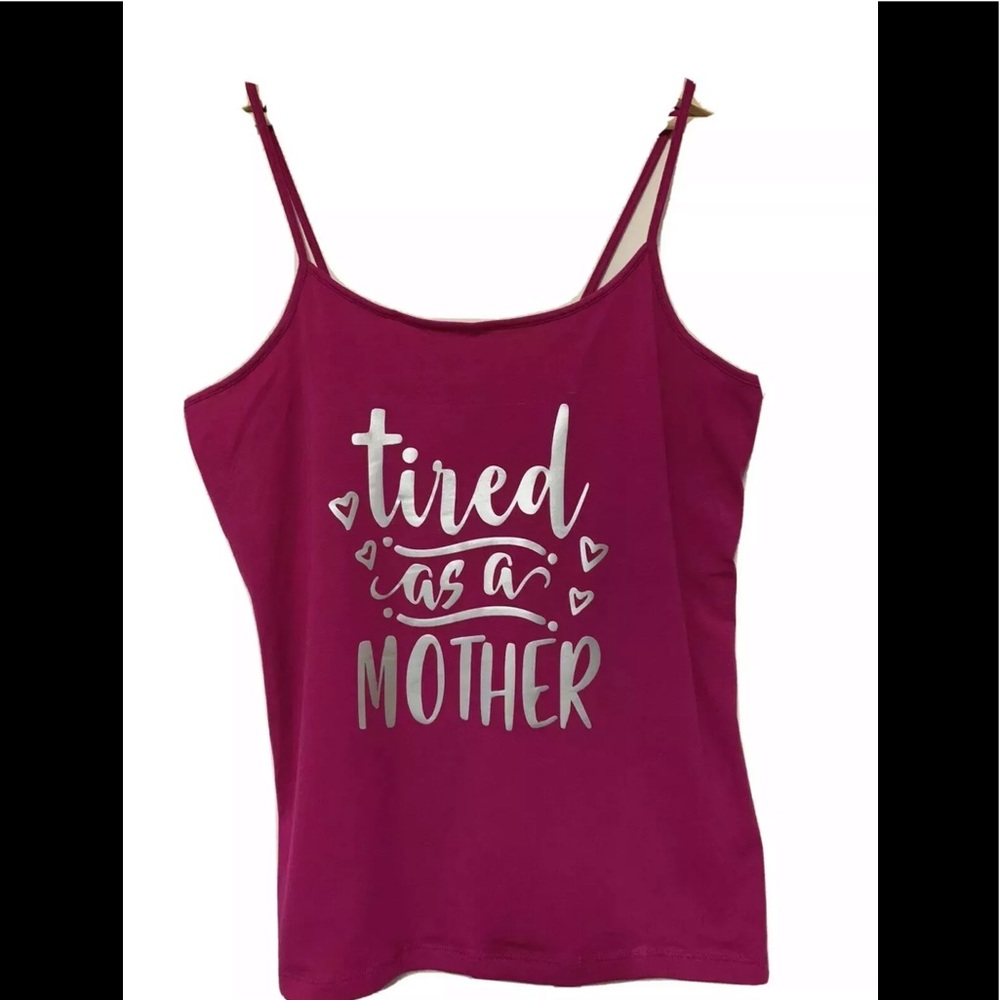 Tired as a Mother Tank Top Mom Life Hot Pink